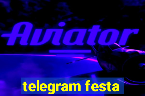 telegram festa